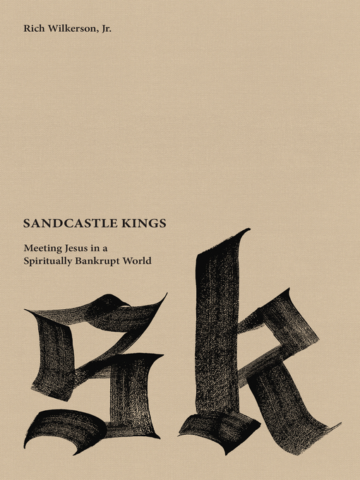 Title details for Sandcastle Kings by Rich Wilkerson Jr. - Available